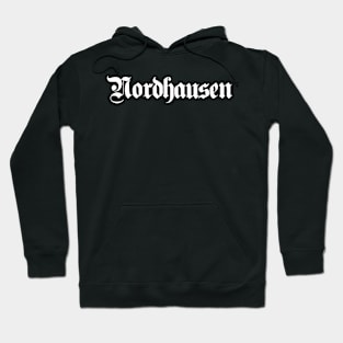 Nordhausen written with gothic font Hoodie